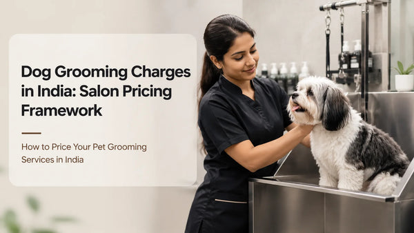 Dog Grooming Charges in India: Salon Pricing Framework | ABK Grooming Blog